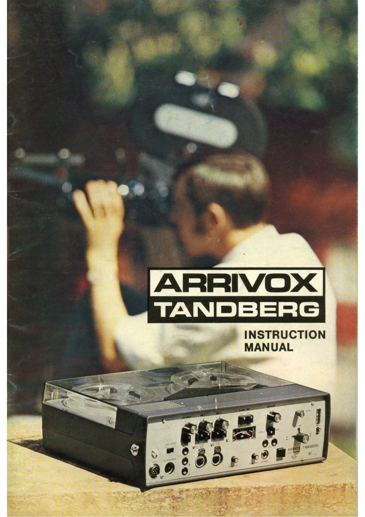 Arrivox-Tandberg Tape Recorder – Instruction Manual, English – front cover
