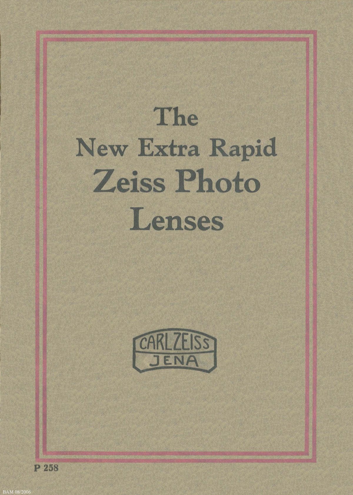 Carl Zeiss Jena – The New Extra Rapid Zeiss Photo Lenses (P 258), English – front cover
