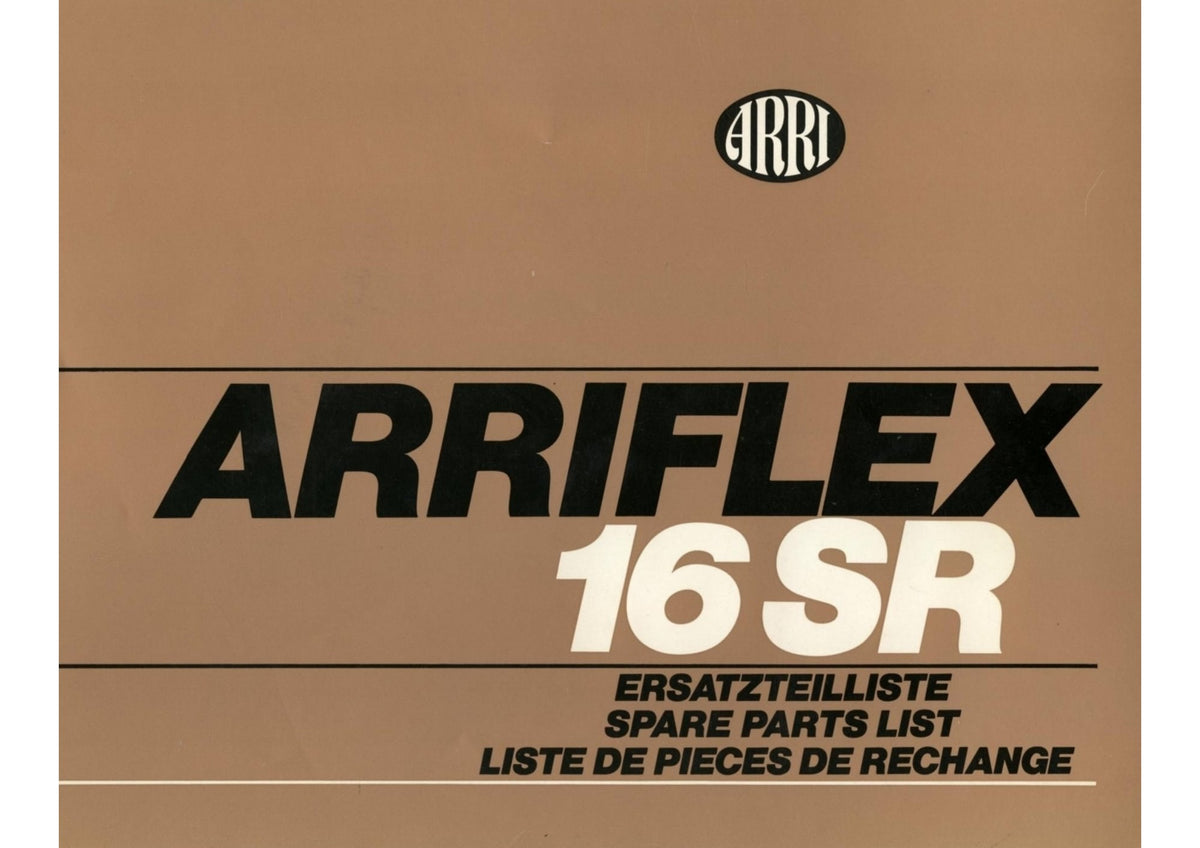 Arriflex 16 SR – Spare Parts List (Ersatzteilliste / Liste des pièces de rechange) – front cover