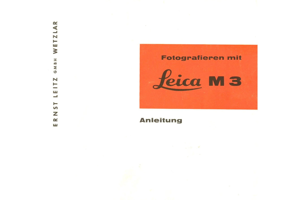Fotografieren mit Leica M3 – Ernst Leitz Wetzlar Anleitung, German – front cover
