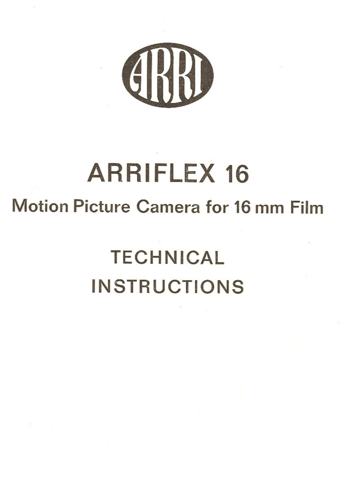 Arriflex 16 – Motion Picture Camera for 16 mm Film: Technical Instructions – front cover