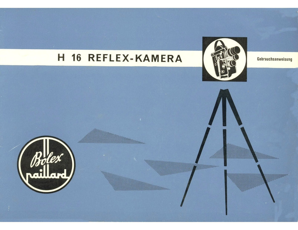 Bolex H16 Reflex-Kamera – Gebrauchsanweisung, German – front cover