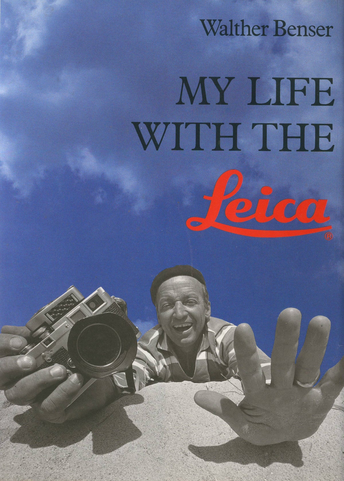 My Life with the Leica by Walther Benser – Hove Foto Books – front cover