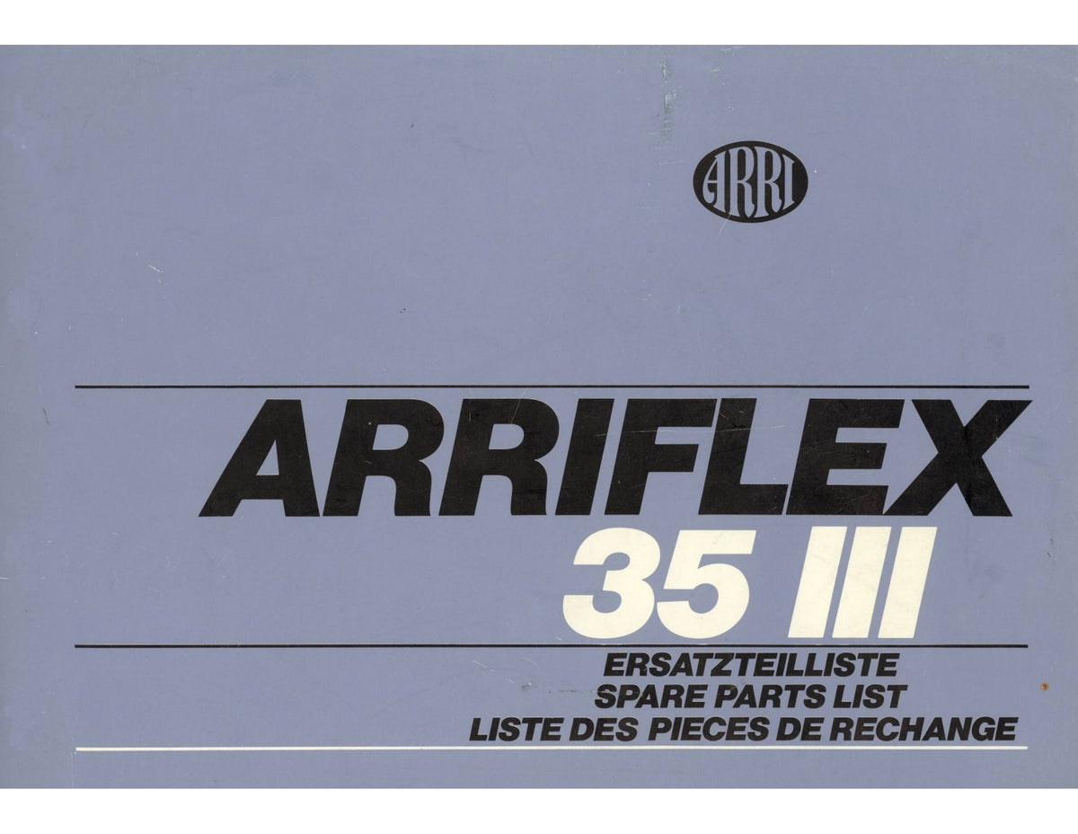 Arriflex 35 III – Spare Parts List (Ersatzteilliste / Liste des pièces de rechange) – front cover